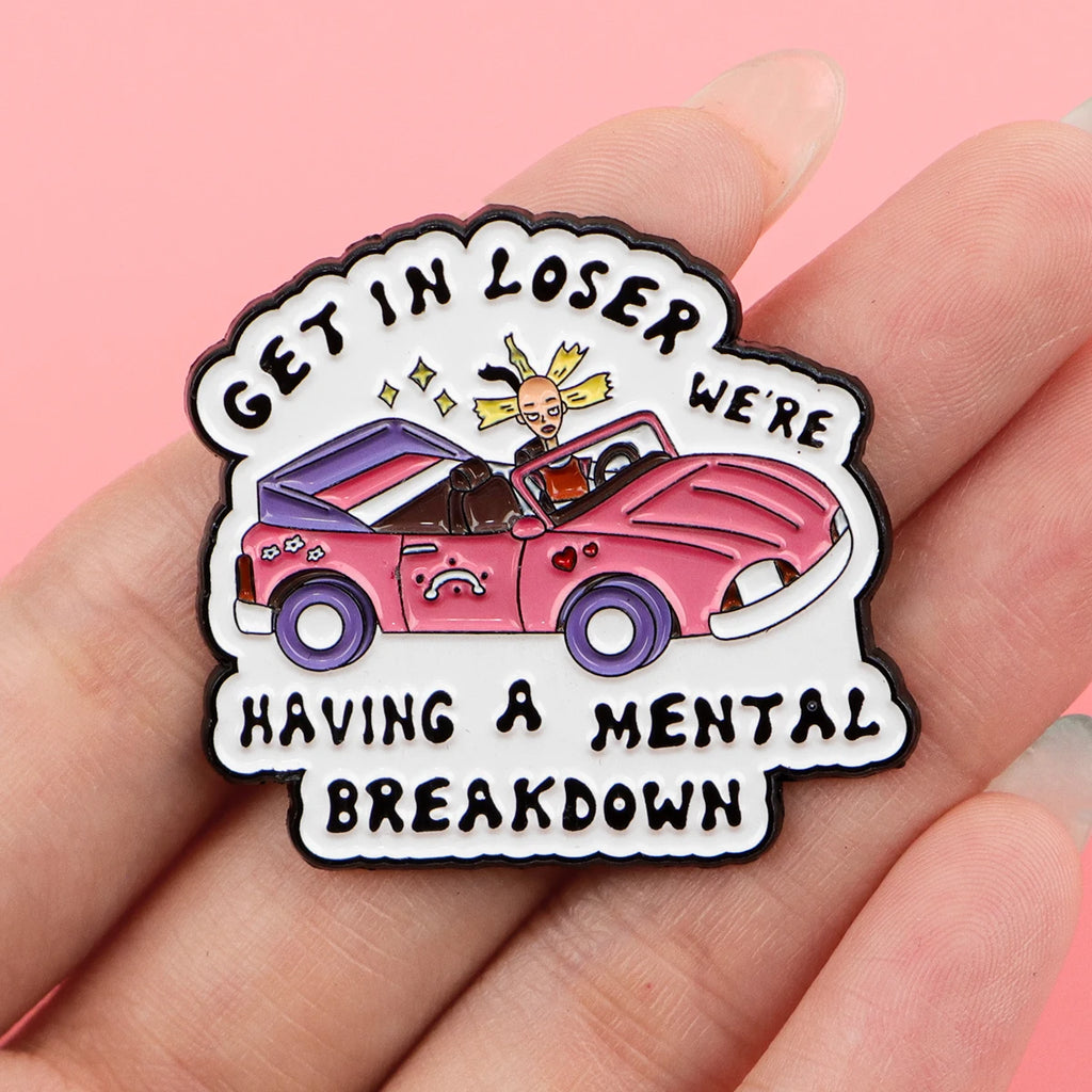 Get In Loser Brooch