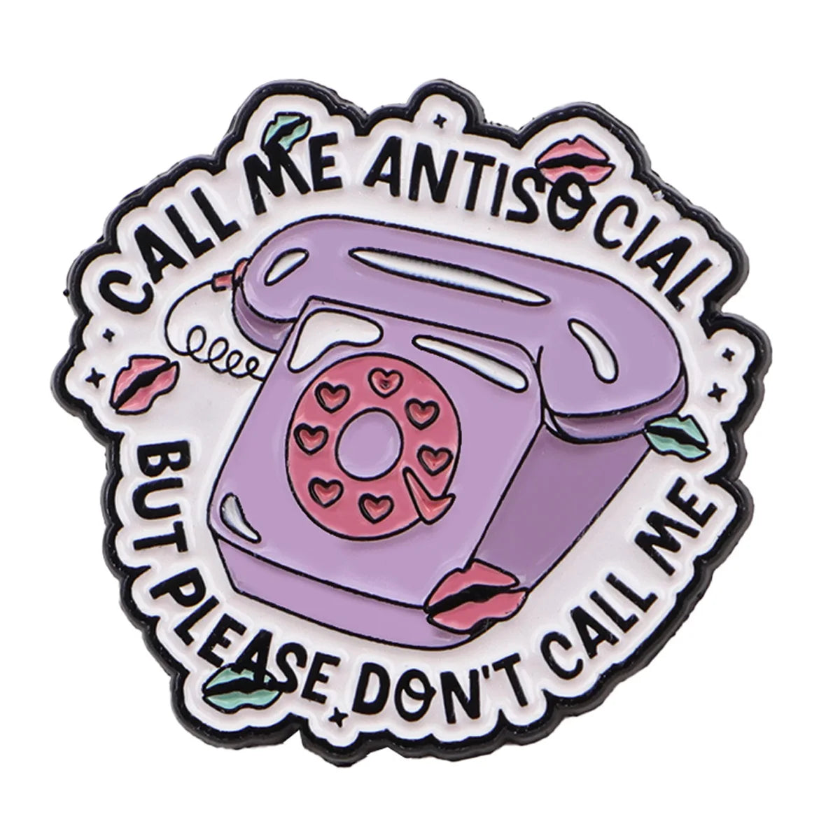 Call Me Antisocial Brooch