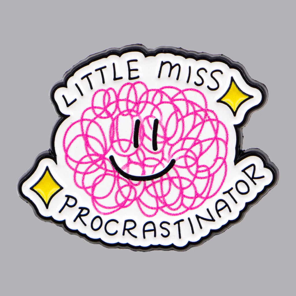Little Miss Procrastinator Brooch