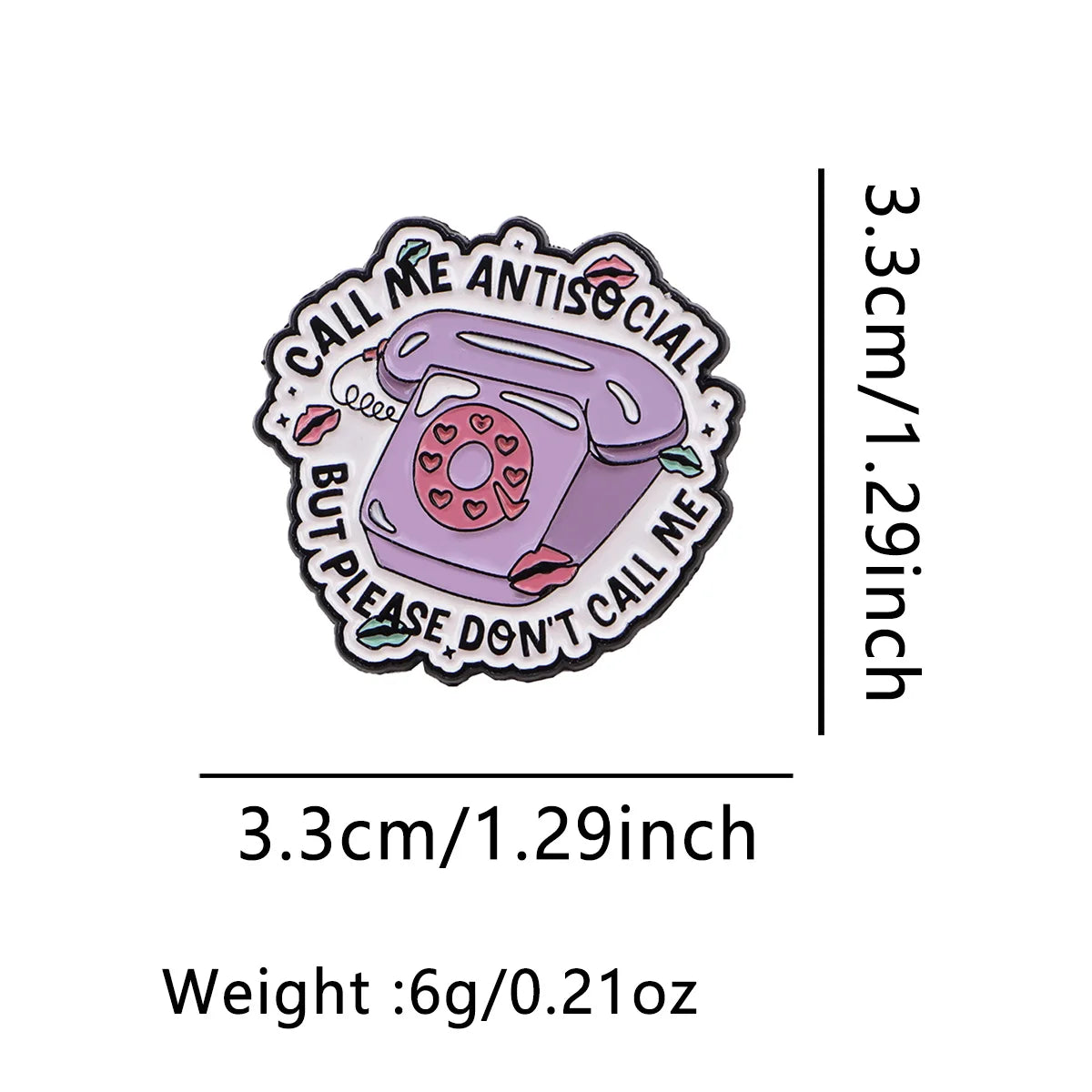 Call Me Antisocial Brooch