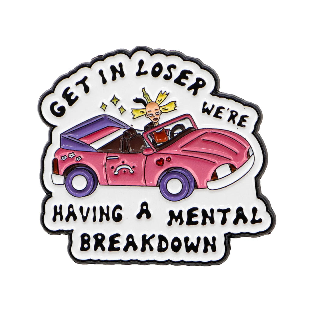 Get In Loser Brooch